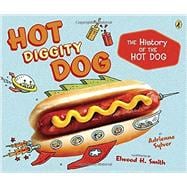 Hot Diggity Dog 9780147515780