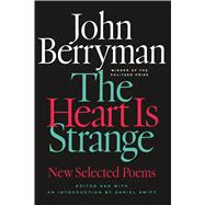 The Heart Is Strange Revised Edition 9780374535780