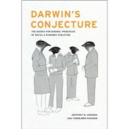 Darwin's Conjecture: The Search for General Principles of Social and Economic Evolution 9780226005782