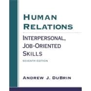 Human Relations : Interpersonal, Job-Oriented Skills 9780130105783