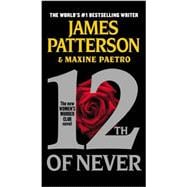 12th of Never 9781455515783