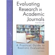 Evaluating Research in Academic Journals : A Practical Guide to Realistic Evaluation 9781884585784
