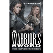 A Warrior’s Sword 9781973675785