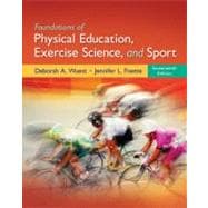 Foundations of Physical Education, Exercise Science, and Sport 9780078095788