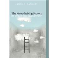 The Monotheizing Process