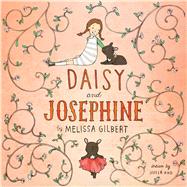 Daisy and Josephine 9781442445789