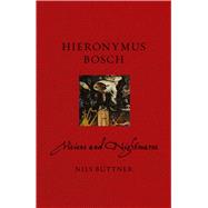 Hieronymus Bosch: Visions and Nightmares 9781780235790