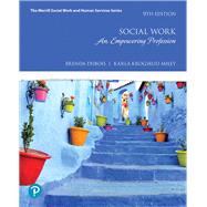 Social Work An Empowering Profession 9780134695792