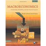 Macroeconomics Institutions, Instability, and the Financial System 9780199655793