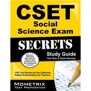 CSET Social Science Exam Secrets Study Guide : CSET Test Review for the California Subject Examinations for Teachers 9781609715793
