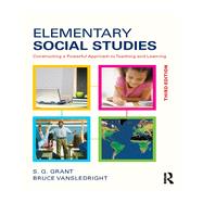Elementary Social Studies: Constructing a Powerful Approach to Teaching and Learning 9780415835794