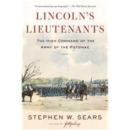 Lincoln's Lieutenants 9781328915795