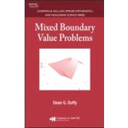 Mixed Boundary Value Problems