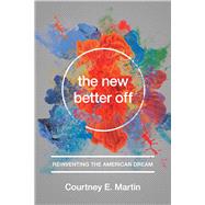 The New Better Off 9781580055796