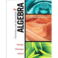 Elementary and Intermediate Algebra Graphs and Models Plus MyLab Math -- Student Access Kit 9780134195797