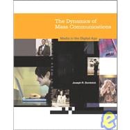 Dynamics of Mass Communication: Media in the Digital Age (NAI), 8th Edition 9780072885798