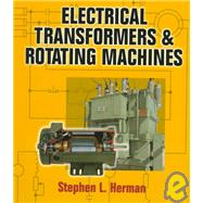 Electrical Transformers and Rotating Machines