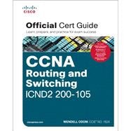 CCNA Routing and Switching ICND2 200-105 Official Cert Guide 9781587205798