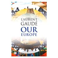 Our Europe 9781609455798