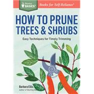 How to Prune Trees & Shrubs 9781612125800