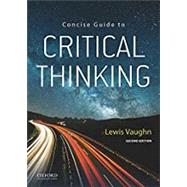 Concise Guide to Critical Thinking 9780197535806