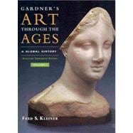 Gardner’s Art Through the Ages Global History, Enhanced Edition, Volume I 9781439085806