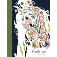 Fragile Acts 9781936365807
