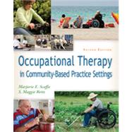 Occupational Therapy in Community-based Practice Settings 9780803625808