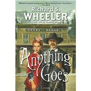 Anything Goes A Novel 9780765375810