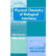 Physical Chemistry of Biological Interfaces