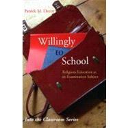 Willingly to School