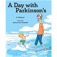 A Day With Parkinson's 9780807555811
