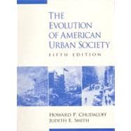 The Evolution of American Urban Society