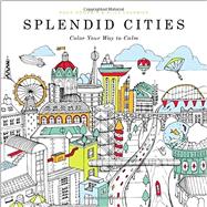 Splendid Cities 9780316265812