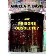 Are Prisons Obsolete? 9781583225813