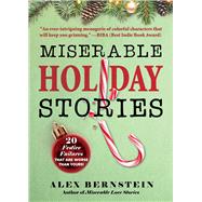 Miserable Holiday Stories 9781631585814