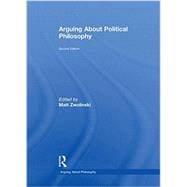 Arguing About Political Philosophy 9780415535816