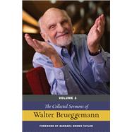 The Collected Sermons of Walter Brueggemann 9780664265816