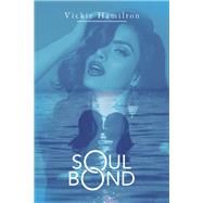 Soul Bond 9781796075816