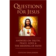 Questions for Jesus 9781578265817