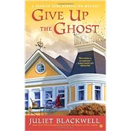 Give Up the Ghost 9780451465818