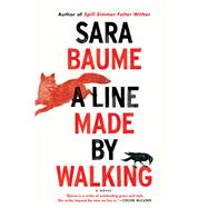 A Line Made by Walking 9781328915818