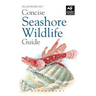 Concise Seashore Wildlife Guide 9781472915818
