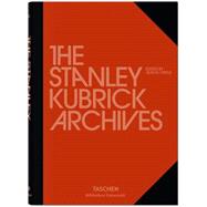 The Stanley Kubrick Archives 9783836555821