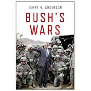 Bush's Wars 9780199975822