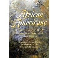 African Americans: A Concise History, Volume II (Chapters 13-24) 9780131925823