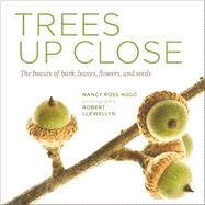 Trees Up Close 9781604695823
