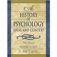 History of Psychology, A: Ideas and Context 9780205335824