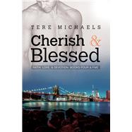 Cherish & Blessed