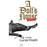 A Doll's House, Part 2 (TCG Edition) 9781559365826